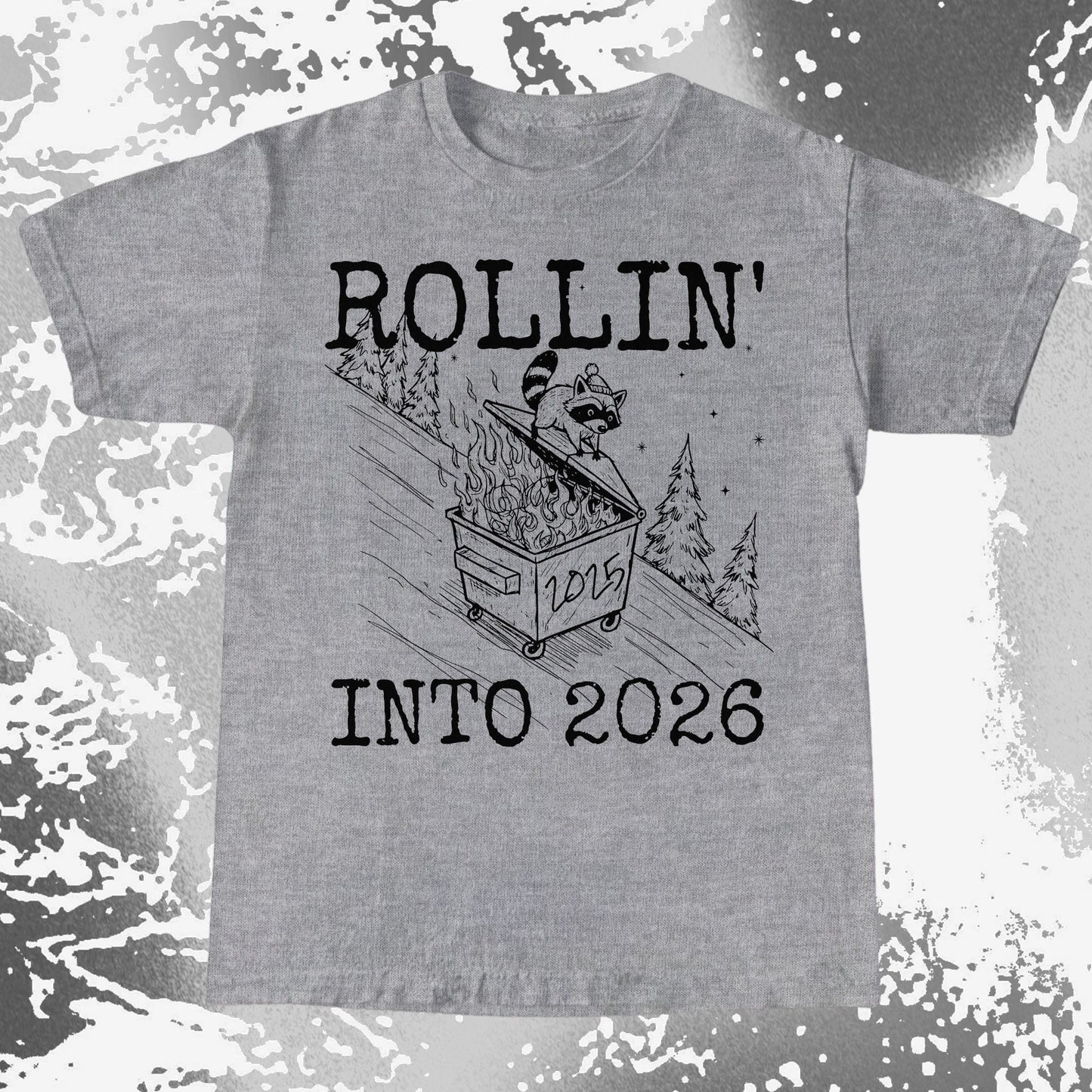 Rollin’ Into 2026 Raccoon Dumpster Fire Line Art Shirt