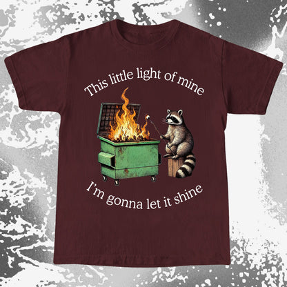 This Little Light of Mine Dumpster Fire Raccoon Shirt
