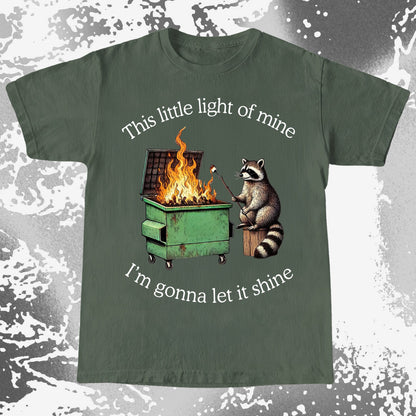 This Little Light of Mine Dumpster Fire Raccoon Shirt