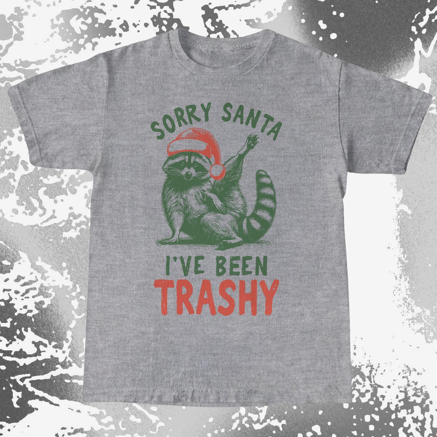 Sorry Santa I've Been Trashy Raccoon Christmas