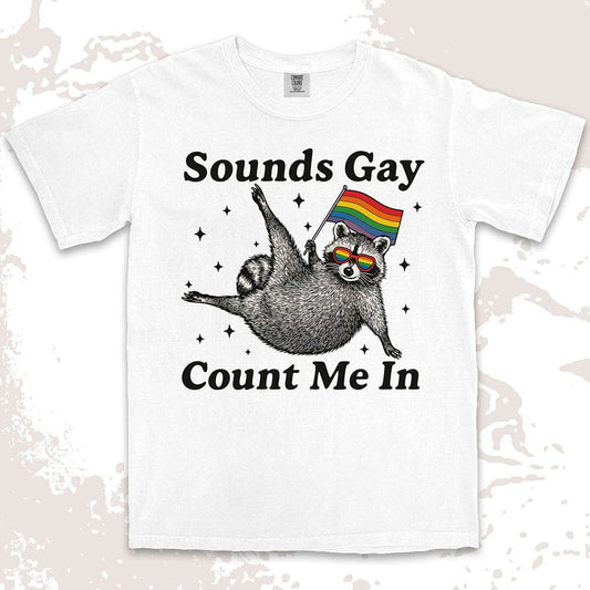 raccoon pride comfort colors t-shirt sounds gay count me in with rainbow flag and sunglasses