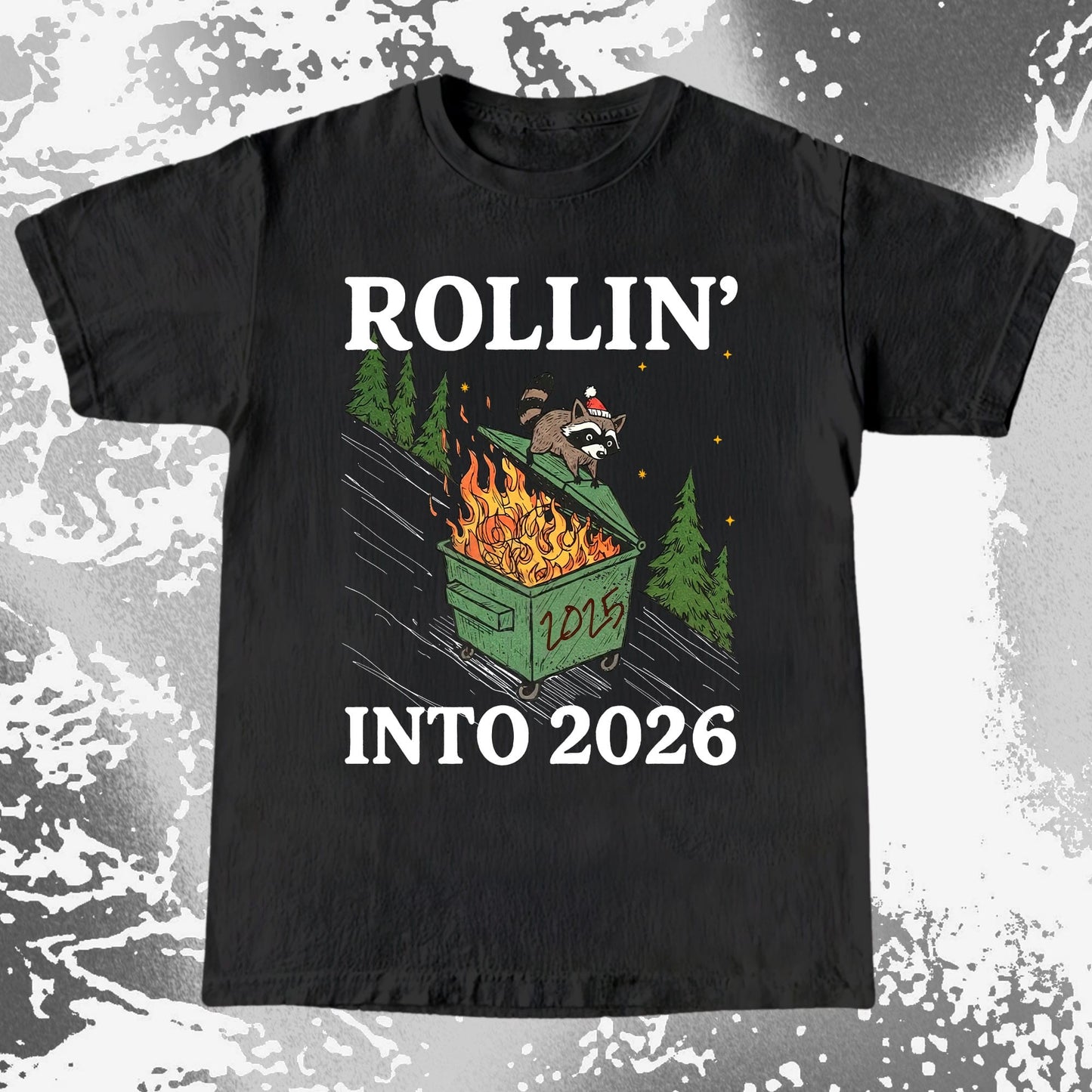 Rollin’ Into 2026 Raccoon Dumpster Fire Christmas Shirt