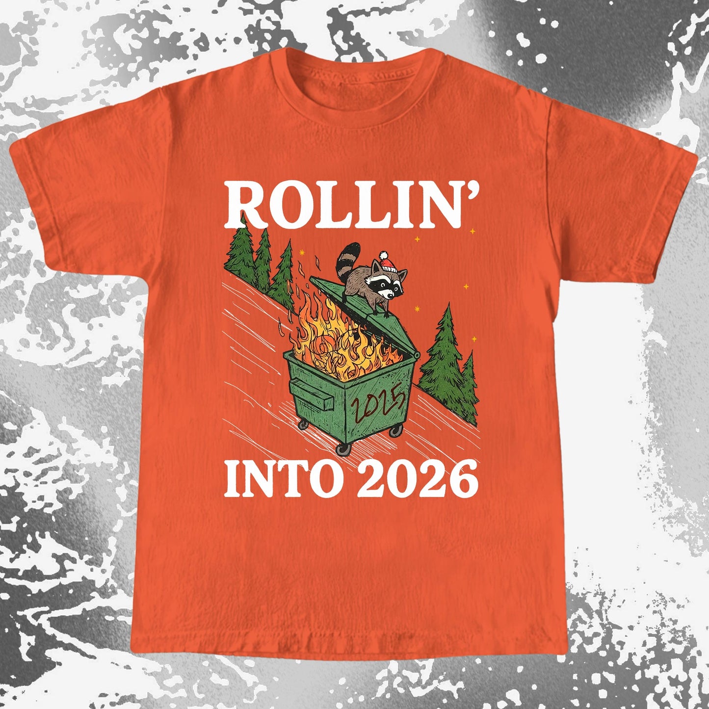 Rollin’ Into 2026 Raccoon Dumpster Fire Christmas Shirt