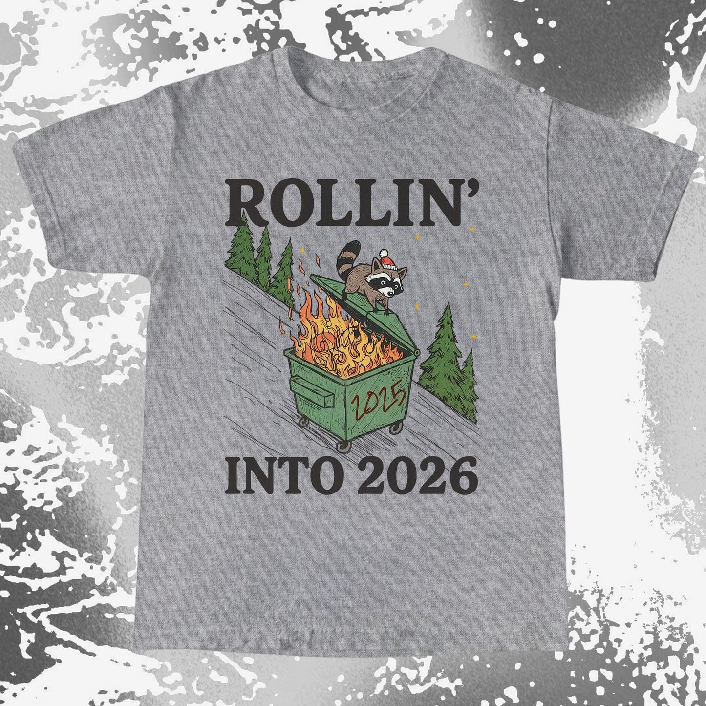 Rollin’ Into 2026 Raccoon Dumpster Fire Christmas Shirt