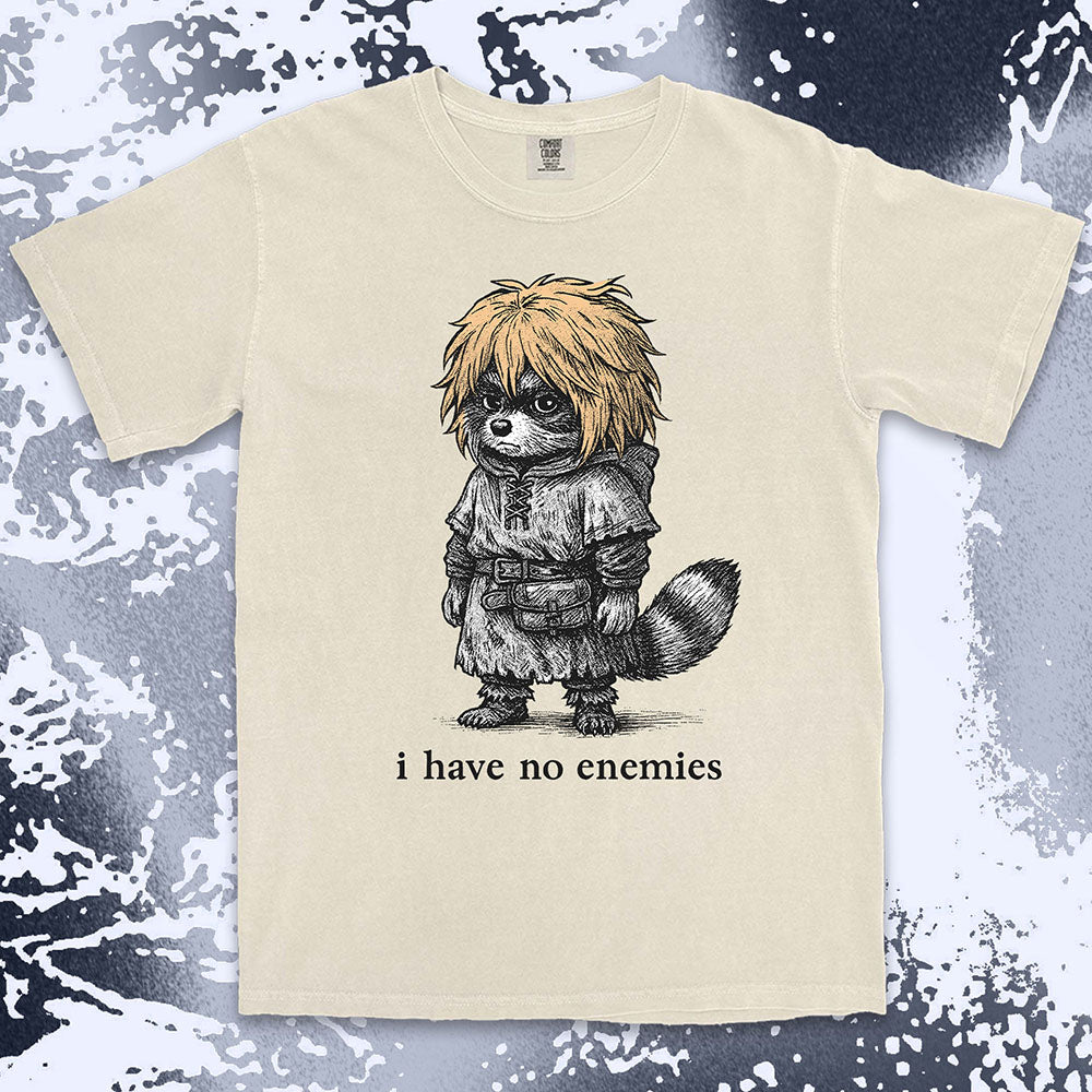 Raccoon warrior with golden hair and quote I have no enemies anime fantasy shirt