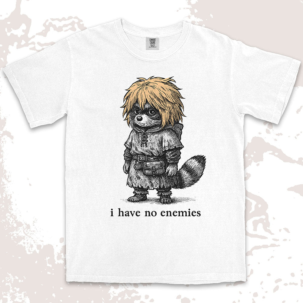 Raccoon warrior with golden hair and quote I have no enemies anime fantasy shirt