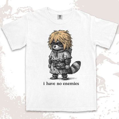 Raccoon warrior with golden hair and quote I have no enemies anime fantasy shirt