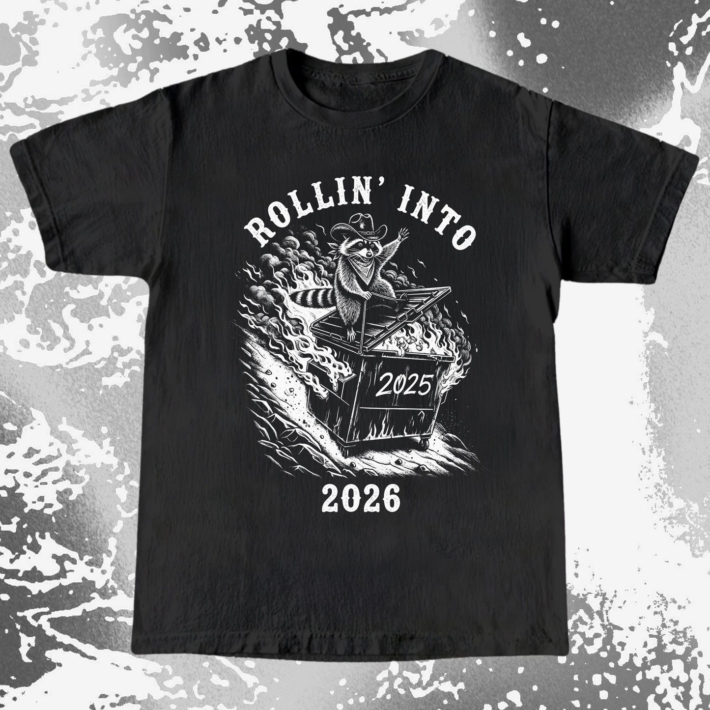 Rollin’ Into 2026 Raccoon Dumpster Fire Shirt