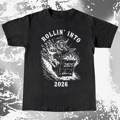 Rollin’ Into 2026 Raccoon Dumpster Fire Shirt