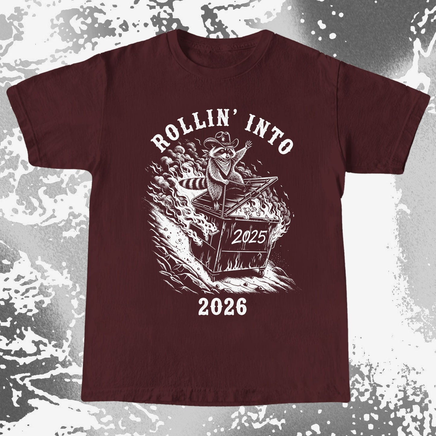 Rollin’ Into 2026 Raccoon Dumpster Fire Shirt