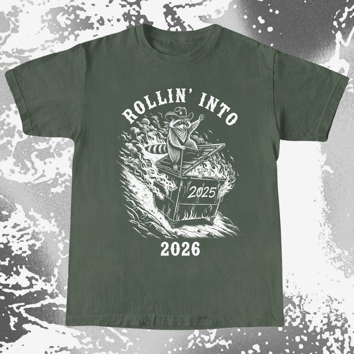 Rollin’ Into 2026 Raccoon Dumpster Fire Shirt