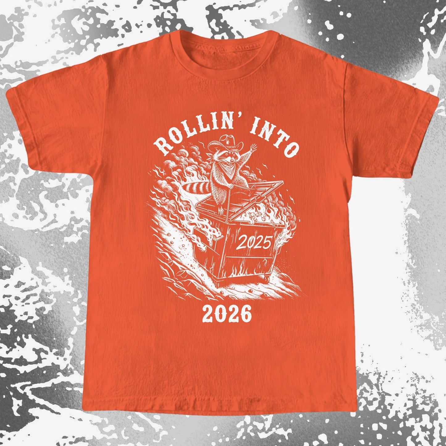 Rollin’ Into 2026 Raccoon Dumpster Fire Shirt