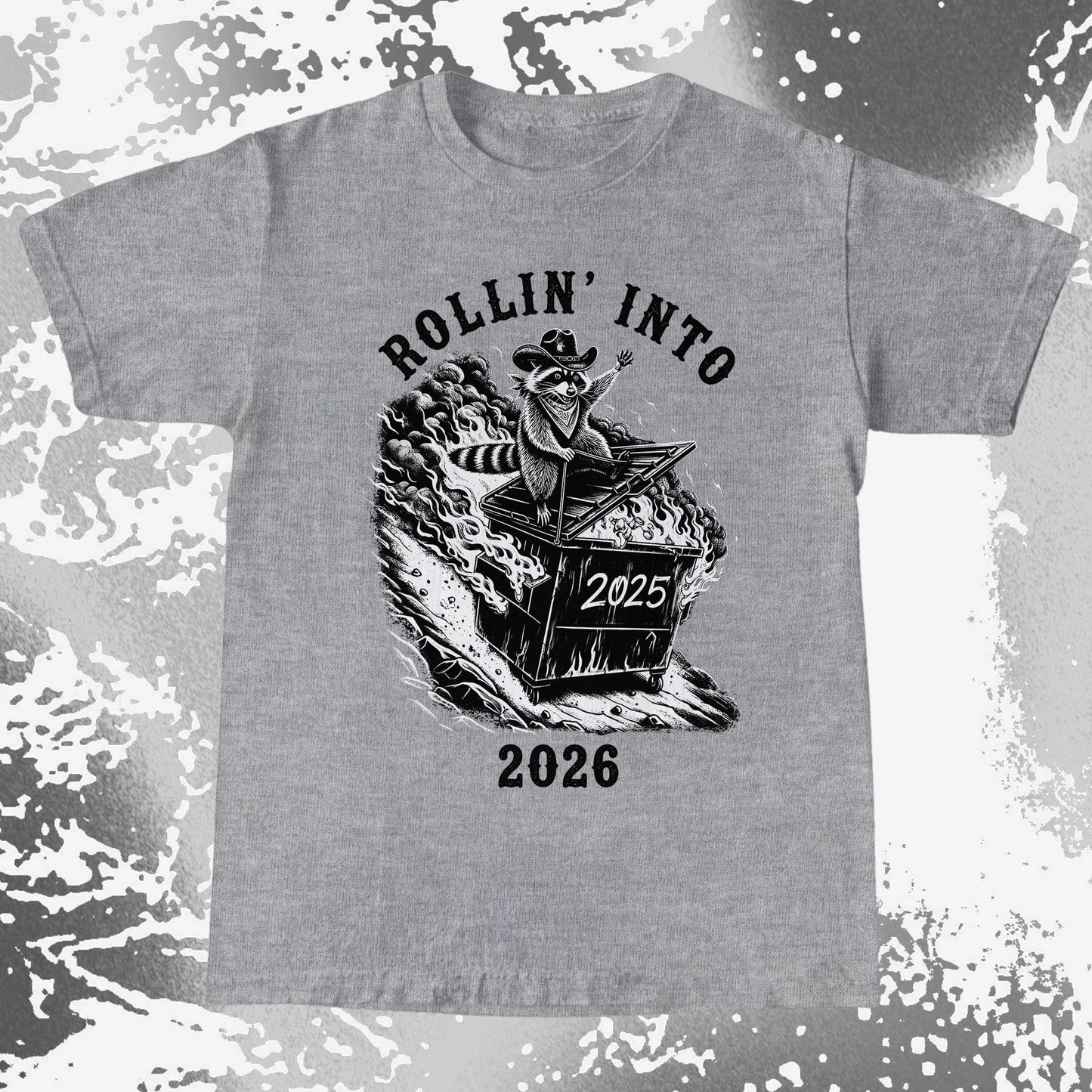 Rollin’ Into 2026 Raccoon Dumpster Fire Shirt