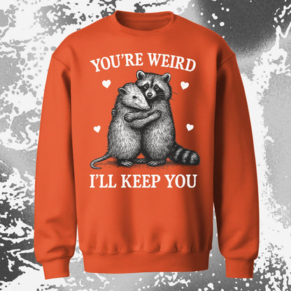 Raccoon Opossum You’re Weird I’ll Keep You